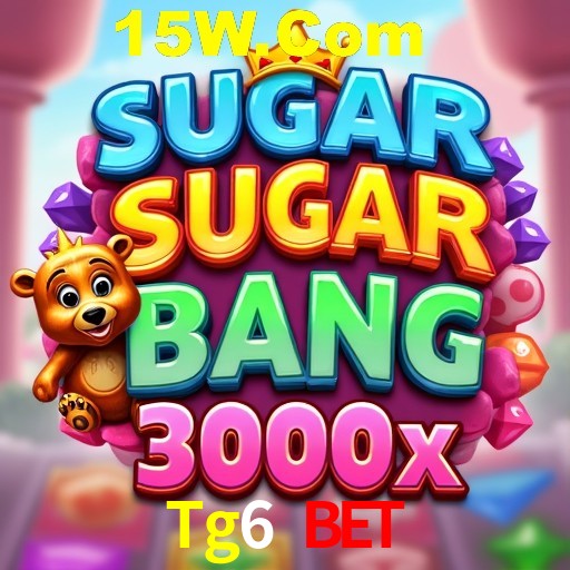 Account Benefits Tg6 Bet